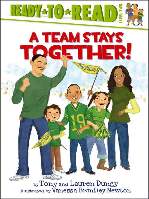 Title details for A Team Stays Together! by Tony Dungy - Wait list